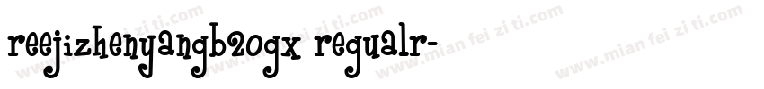 reejizhenyangb20gx regualr字体转换